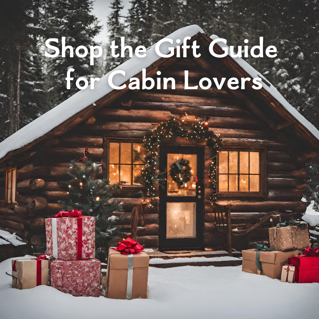 Cabin Gift Guide